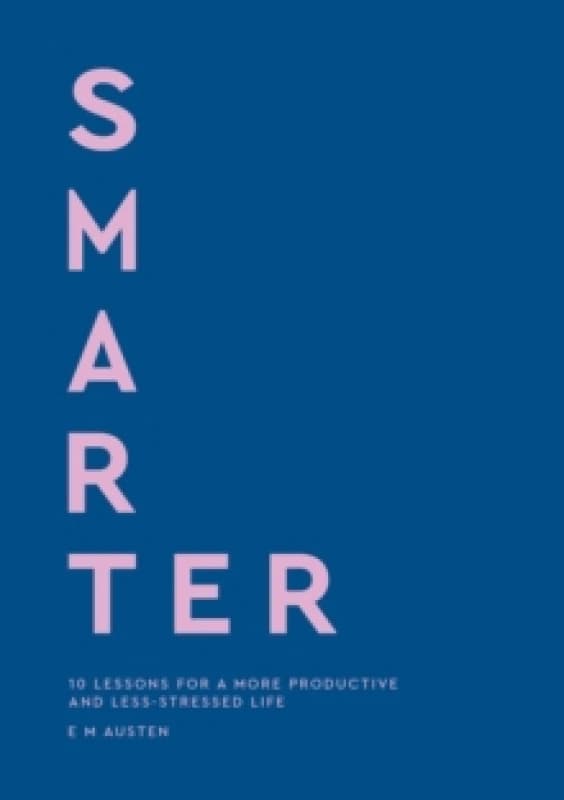 Smarter. Hardback. By Emily Austen Books