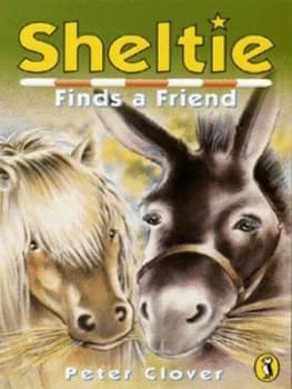 Sheltie Finds a Friend by Peter Clover Paperback