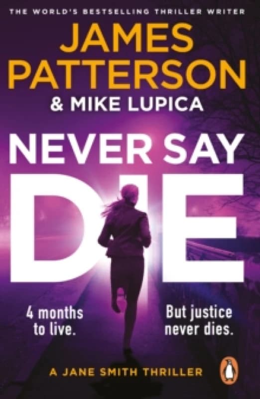 Never Say Die : A Jane Smith Thriller Paperback / softback