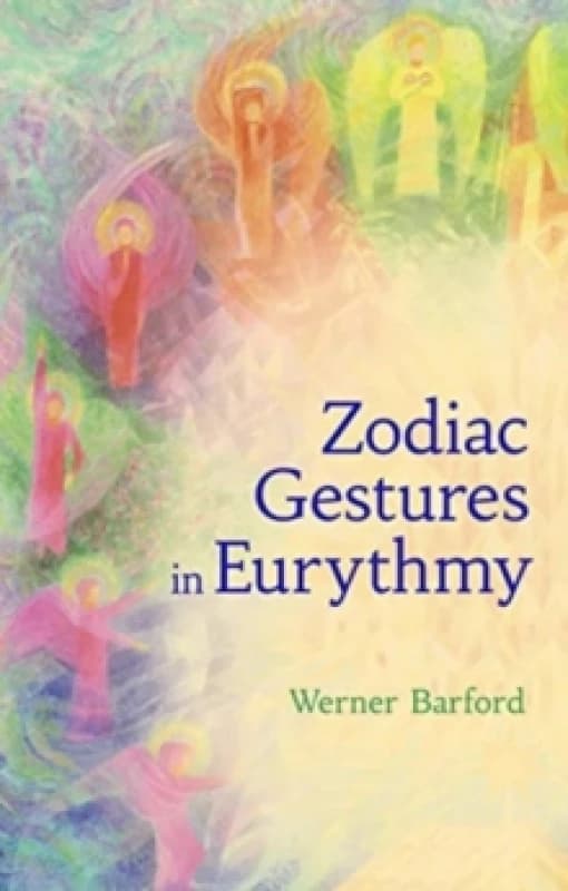 The Zodiac Gestures in Eurythmy Paperback / softback