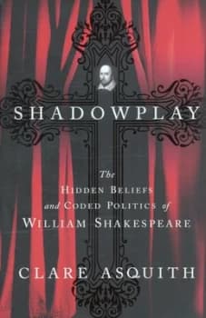 Shadowplay by Clare Asquith Hardback