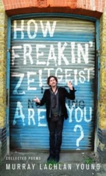 How Freakin Zeitgeist Are You by Murray Lachlan Young Hardback