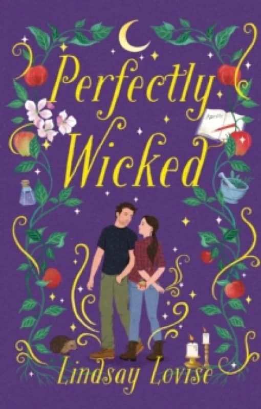 Perfectly Wicked : Charmed meets Practical Magic in this addictive, witchy small-town romance Paperback / softback