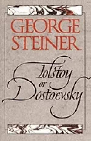 tolstoy or dostoevsky an essay in the old criticism second edition