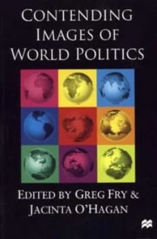 Contending Images of World Politics by Greg Fry Paperback