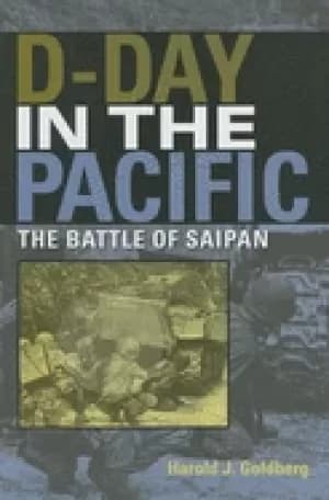 d day in the pacific the battle of saipan