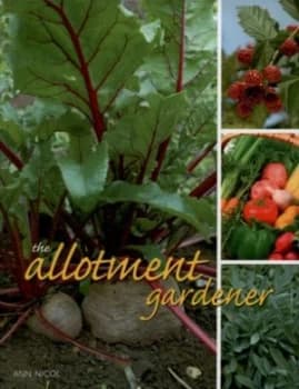 The Allotment Gardener by Ann Nicol Paperback