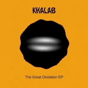 The Great Oxidation EP by Khalab Vinyl Album