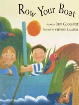 Row Your Boat by Pippa Goodhart and Stephen Lambert Hardback