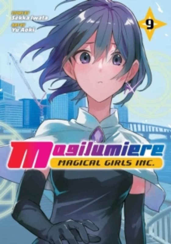 Magilumiere Magical Girls Inc., Vol. 9 Paperback / softback