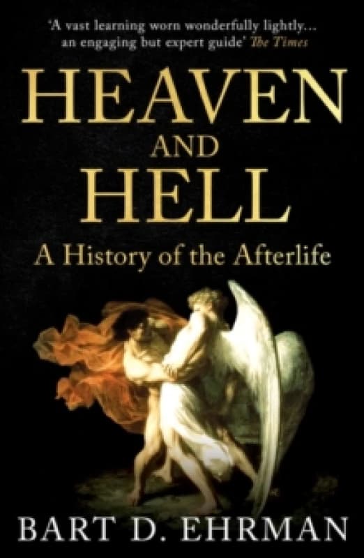 Heaven and Hell. Paperback. By Bart D Ehrman Books