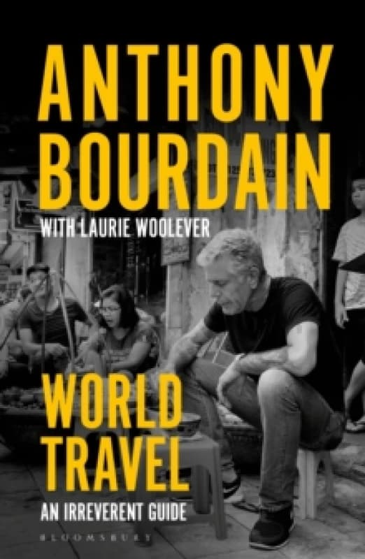 World Travel : An Irreverent Guide Paperback / softback