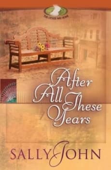 After All These Years by Sally John Paperback