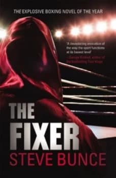 The fixer by Steve Bunce