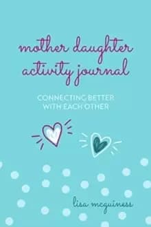 Mother Daughter Activity Journal