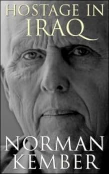 Hostage in Iraq by Norman Kember Hardback