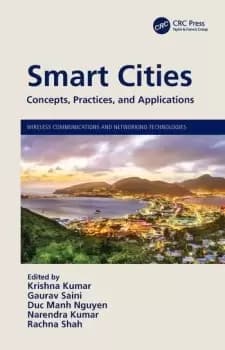 Smart CitiesConcepts Practices and Applications
