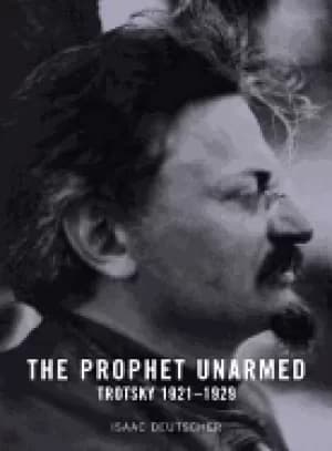 prophet unarmed trotsky 1921 1929