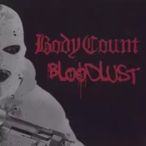 Body Count Bloodlust - 180 Gram Vinyl + CD 2017 UK vinyl LP 88985416461