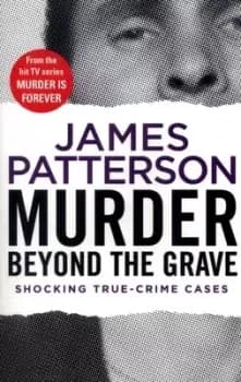 Murder beyond the grave by James Patterson