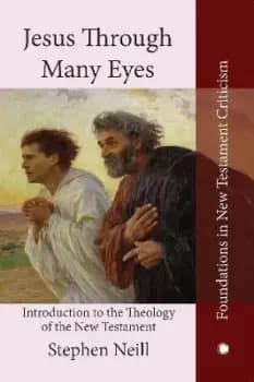 Jesus Through Many Eyes by Stephen Neill