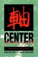 center the power of aikido