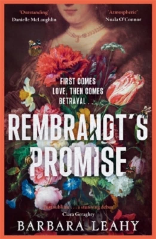 Rembrandt's Promise : 'A believable, elegant and atmospheric novel - just beautiful' - Nuala O'Connor Paperback / softback