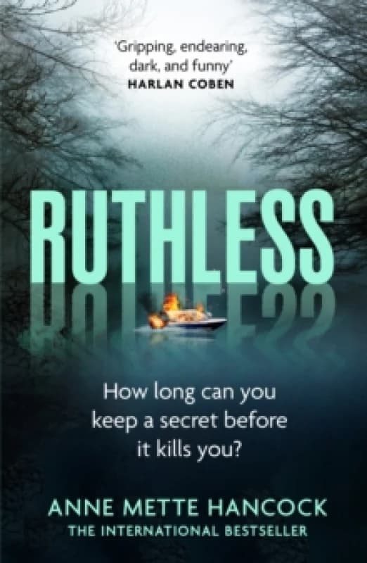 Ruthless : 'Gripping, endearing, dark, and funny' Harlan Coben Paperback / softback