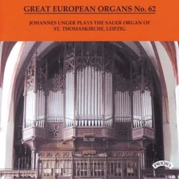 Johannes Unger - Great European Organs No. 62 (Unger) CD