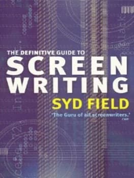 The Definitive Guide to Screenwriting by Syd Field Paperback