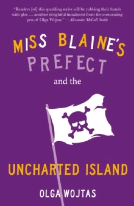Miss Blaine's Prefect and the Uncharted Island Paperback / softback