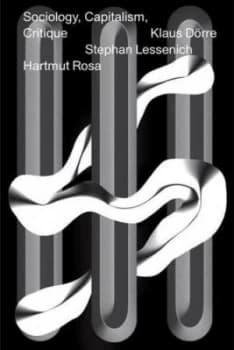 Sociology Capitalism Critique by Hartmut Rosa Paperback
