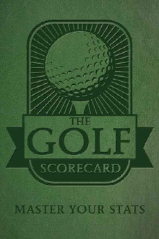 The Golf Scorecard : Master Your Stats Paperback / softback