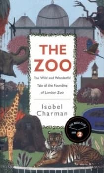 The Zoo by Isobel Charman Hardback
