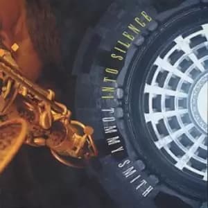 Tommy Smith - Into Silence CD Album - Used