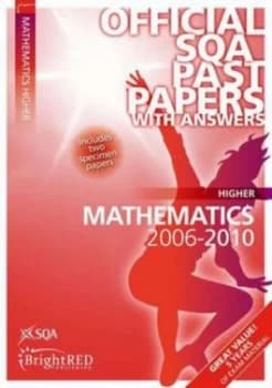 Higher Mathematics 2006-2010 by Scottish Qualifications Authority Paperback