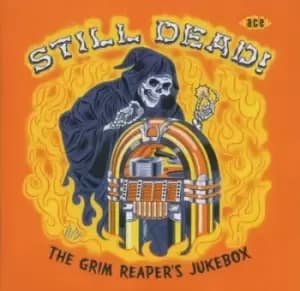 Various Artists - Still Dead!: The Grim Reapers Jukebox CD Album - Used