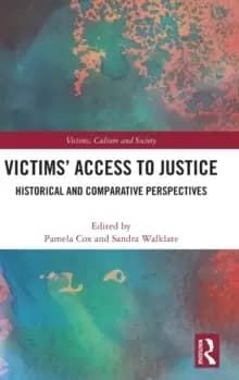 Victims' Access to Justice : Historical and Comparative Perspectives