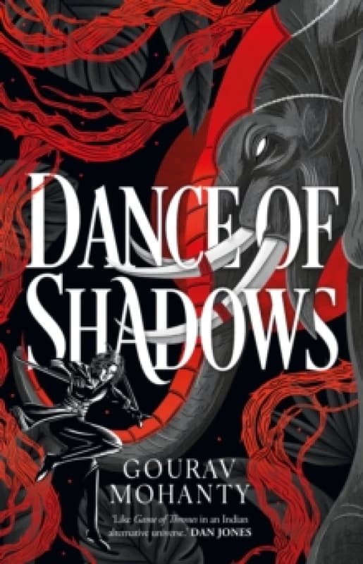 Dance of Shadows. Hardback. By Gourav Mohanty Books