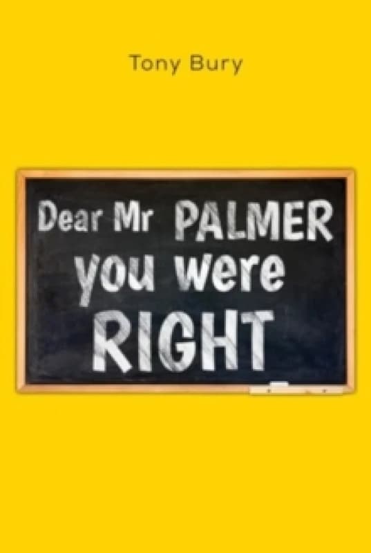 Dear Mr Palmer you were right Paperback / softback