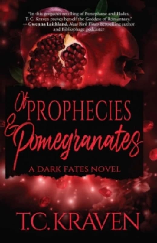 Of Prophecies & Pomegranates : A Dark Fates Novel Paperback / softback