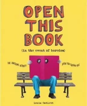 Open This Book in the Event of Boredom - Complete Waste of Time Louis Catlett - Paperback - Used