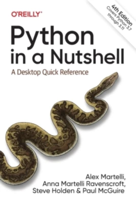 Python in a Nutshell. Paperback. By Alex Martelli, Anna Martelli Ravenscroft, Steve Holden, Paul McGuire Books