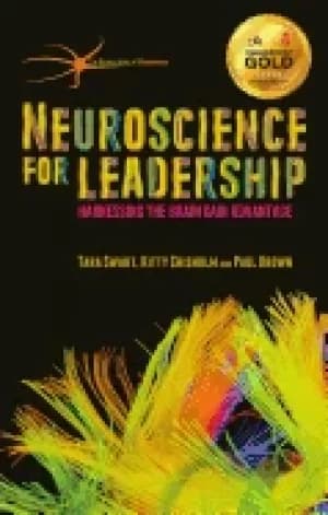 neuroscience for leadership harnessing the brain gain advantage