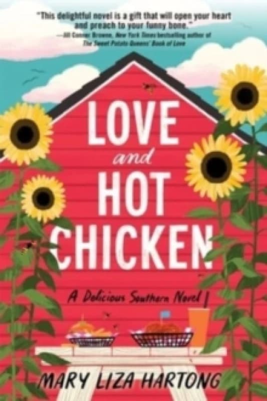 Love and Hot Chicken : A Delicious Southern Novel Paperback / softback