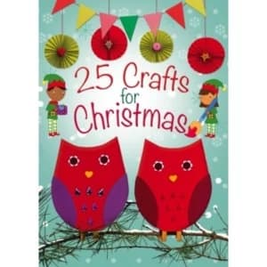 25 Crafts for Christmas: A Keep-Busy Book for Advent by Christina Goodings (Paperback, 2014)