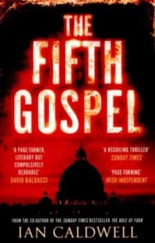 The Fifth Gospel by Ian Caldwell Paperback