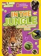 National Geographic kids in the jungle sticker activity book over 1 000 sti