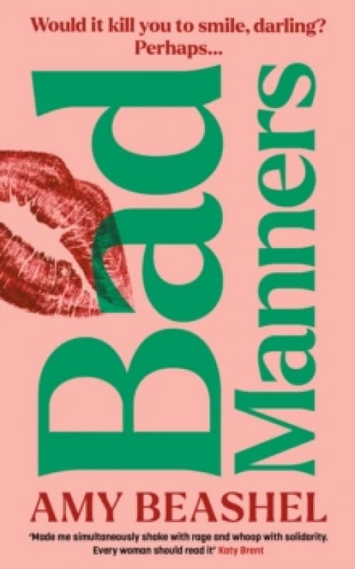 Bad Manners. Hardback. By Amy Beashel Books