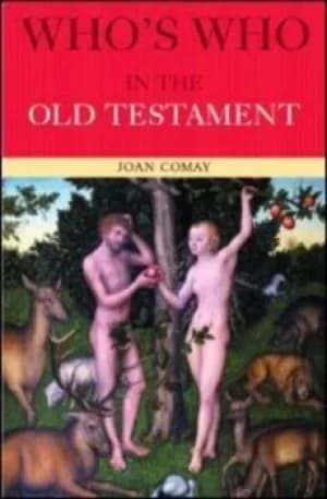 Whos who in the Old Testament by Joan Comay